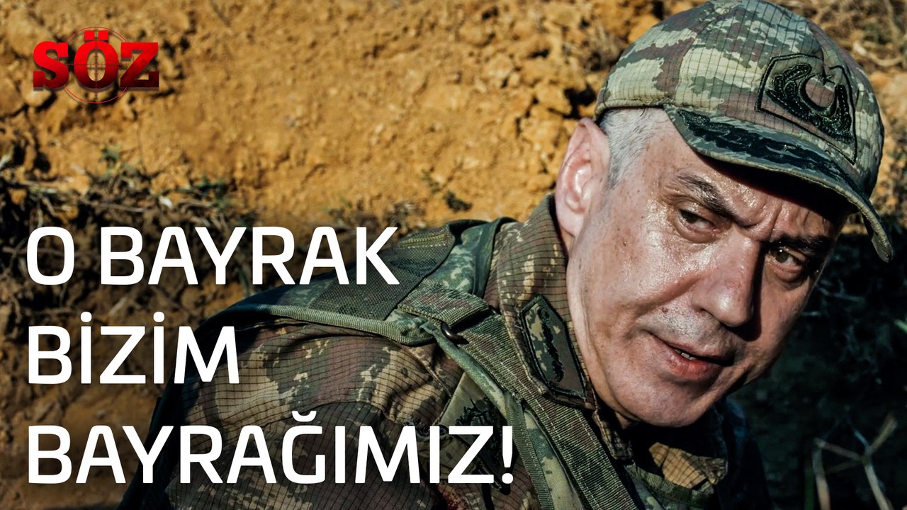 Söz 18.Bölüm -  O Bayrak Bizim Bayrağımız!