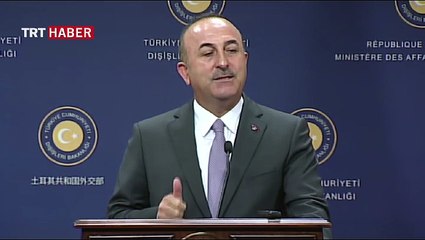 Çavuşoğlu: Geri adım önemlidir ama tamamen iptal edilmesi lazım