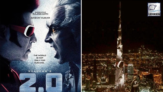 Dubais Burj Khalifa LIGHTS UP In 20 Poster Rajinikath Akshay Kumar