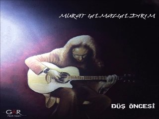 Murat Yılmazyıldırım- Adını Sen Koy