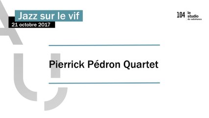 Pierrick Pédron Quartet