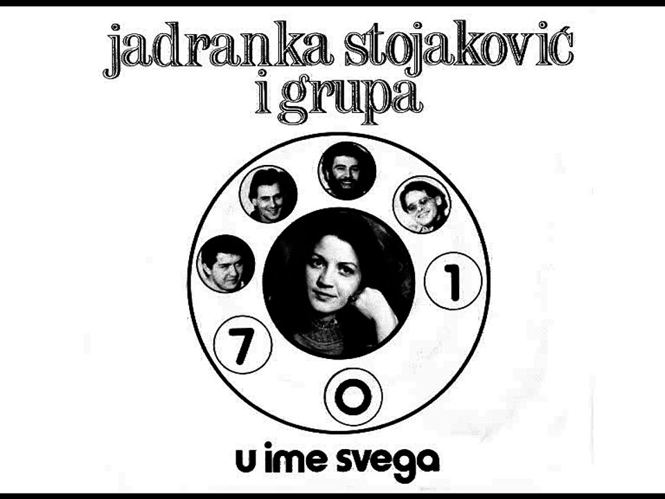 JADRANKA STOJAKOVIĆ - U ime svega (1979)