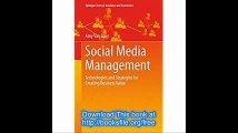 Social Media Management Technologies and Strategies for Creating Business Value (Springer Texts in Business and Economic