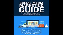 Social Media Marketing Guide Best Social Media for Dummies and Professionals (Making Money Online)