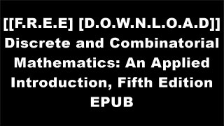 [L4bGM.FREE DOWNLOAD] Discrete and Combinatorial Mathematics: An Applied Introduction, Fifth Edition by Ralph P. GrimaldiDavid A. PattersonPaul J. DeitelRalph P. GrimaldiRalph P. Grimaldi [T.X.T]