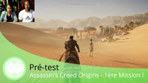 Pré-test - Assassin's Creed Origins - La 1ère Mission du Jeu !