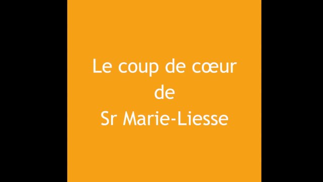 La collection 9 jours pour , coup de coeur de Sr Marie-Liesse