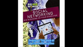 Social Networking Big Business on Your Computer (Big-Buck Business)