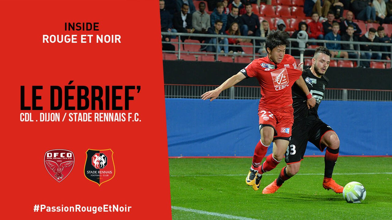 16eCDL. Dijon / Stade Rennais F.C. : Le Débrief'