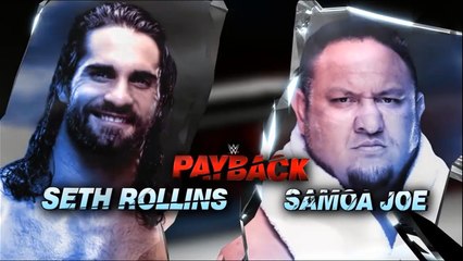 Seth Rollins vs Samoa Joe - PayBack 2017 - Official Promo