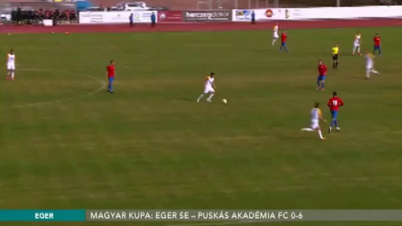 Eger SE 0:1 Puskás Akadémia FC (Hungarian Cup 25 October 2017)