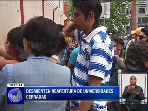Desmienten reapertura de universidades cerradas