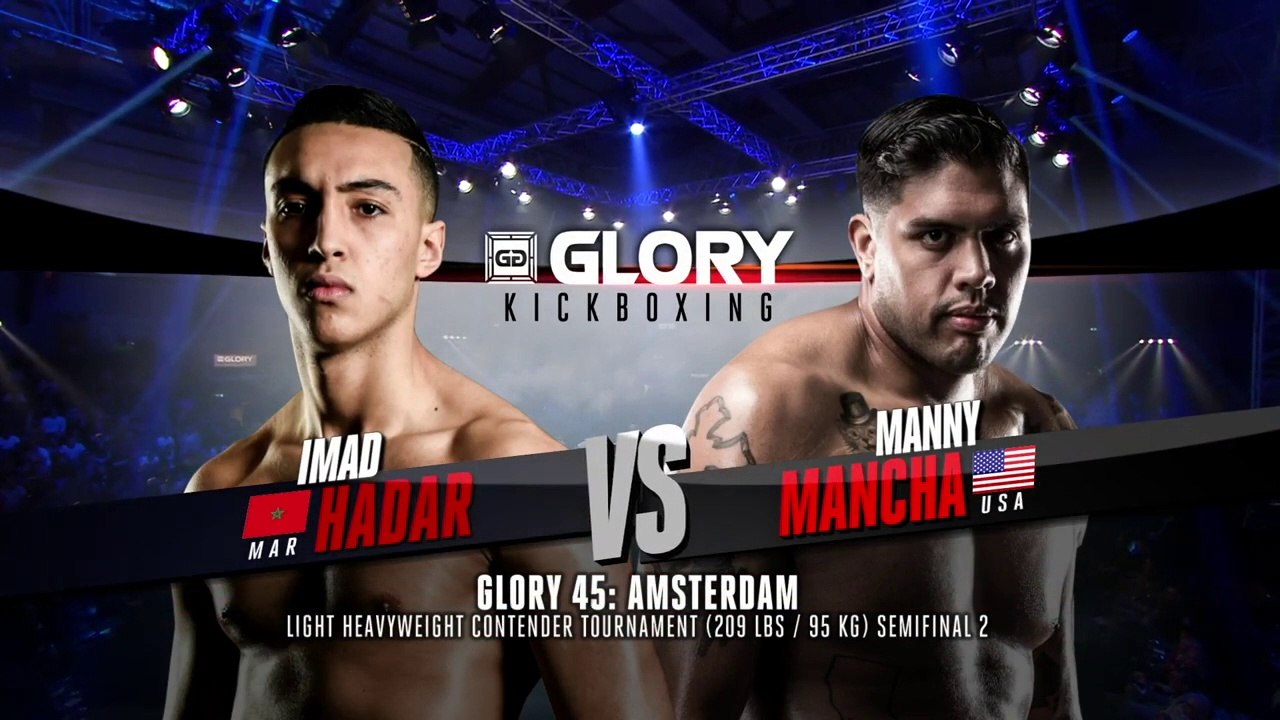 GLORY 45 Amsterdam: Imad Hadar vs. Manny Mancha (Tournament semi-finals) - FULL FIGHT