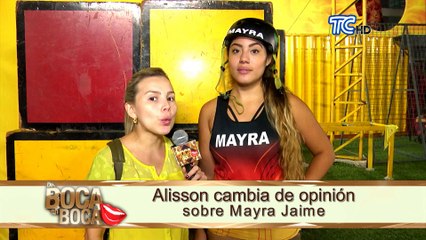 Alisson cambia de opinión sobre Mayra Jaime
