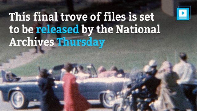 Final JFK assassination files set to be released