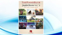 Download PDF The Piano Guys - Simplified Favorites, Volume 2: Easy Piano with Optional Cello FREE