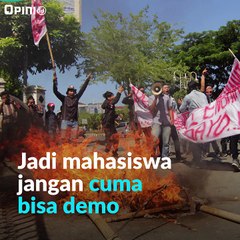 Mahasiswa Jangan Cuma Demo