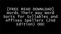 [unJ3n.[F.r.e.e R.e.a.d D.o.w.n.l.o.a.d]] Words Their Way Word Sorts for Syllables and Affixes Spellers (2nd Edition) by Francine Johnston, Marcia R. Invernizzi, Donald R. Bear, Shane TempletonShane TempletonDonald R. BearDonald R. Bear DOC