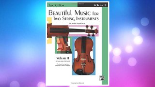 Download PDF Beautiful Music for Two String Instruments, Bk 2: 2 Cellos FREE