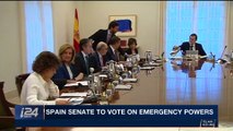 i24NEWS DESK | Spain Senate to vote on emergency powers | Friday, October 27th 2017