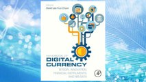 Download PDF Handbook of Digital Currency: Bitcoin, Innovation, Financial Instruments, and Big Data FREE