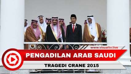 Raja Salman Ganti Rugi 10 Jemaah Asal Indonesia Terkait Tragedi Crane 2015