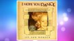 GET PDF I Hope You Dance: Book & CD (Book & CD Written by Mark D. Sander and Tia Sillers) & (CD: Lee Ann Womack: Produced by Mark Wright and Randy Scruggs, Published by MCA Music Publishing) - 2000 Edition FREE