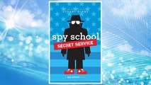 Download PDF Spy School Secret Service FREE