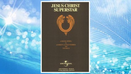 Download PDF Jesus Christ Superstar Piano Vocal FREE