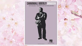 Download PDF Cannonball Adderley - Omnibook: For E-flat Instruments FREE