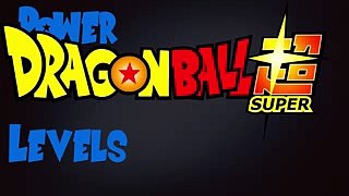 Dragon Ball Super - Episode 109 Power Levels  SSJ2 Warrior