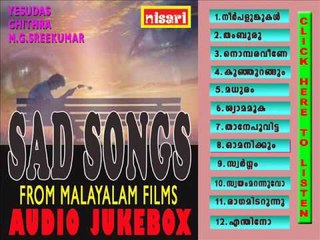 SAD SONGS FROM MALAYALAM FILMS AUDIO JUKEBOX