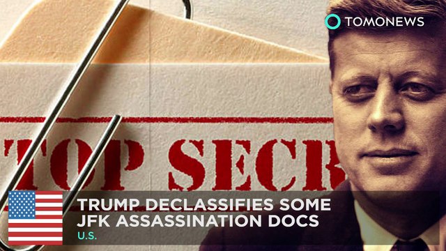 Trump declassifies some JFK assassination documents - TomoNews