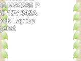Netzteil für PACKARD BELL NEW95 MS2285 PAWF7 P5WS0 19V 342A 65W Notebook Laptop Ladegerät