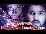 Ghost Villa Horror Movie Official Trailer | Coming Soon In Hindi