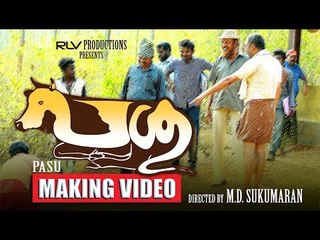 Pasu | Malayalam Movie | The Making Video | MD Sukumaran | Nandhu |