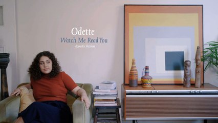 Odette - Watch Me Read You
