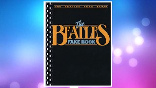 GET PDF The Beatles Fake Book: C Edition (Fake Books) FREE