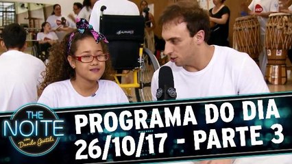The Noite 26.10.17 - Quinta - Parte 3