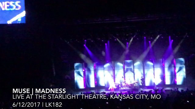 Muse - Madness, Starlight Theatre, Kansas City, MO, USA 6/12/2017