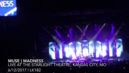 Muse - Madness, Starlight Theatre, Kansas City, MO, USA  6/12/2017