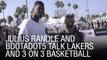 Julius Randle and BdotAdot5 Talk Lakers and 3 on 3 Basketball