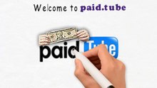 Get paid to watch videos - Paidtube