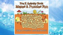 Download PDF Pre K Activity Book: Mazes & Puzzles Fun (Baby Professor Learning Books) FREE