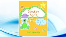 Download PDF Sticker Book For 2 Year Old: Blank Sticker Book, 8 x 10, 64 Pages FREE