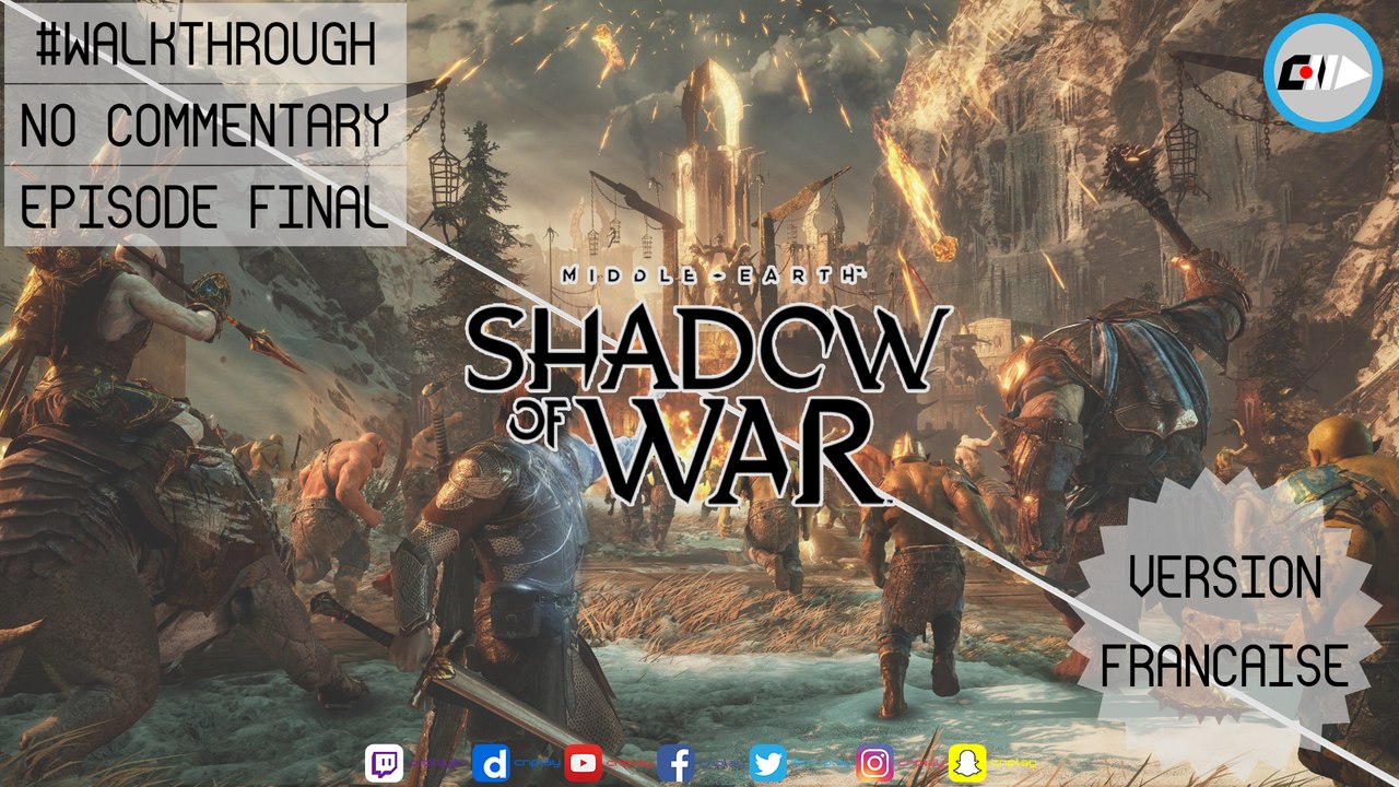 #Walkthrough La Terre du Milieu : L' Ombre de la Guerre I Episode 10/10