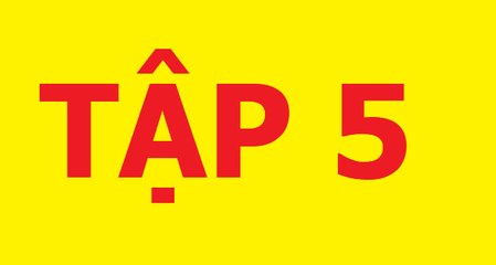 Cuộc Chiến Vô Nghĩa Tập 5 Full - Cuoc Chien Vo Nghia 6