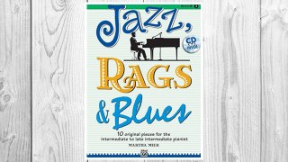 Download PDF Jazz, Rags & Blues, Bk 3: 10 Original Pieces for the Intermediate to Late Intermediate Pianist, Book & CD FREE