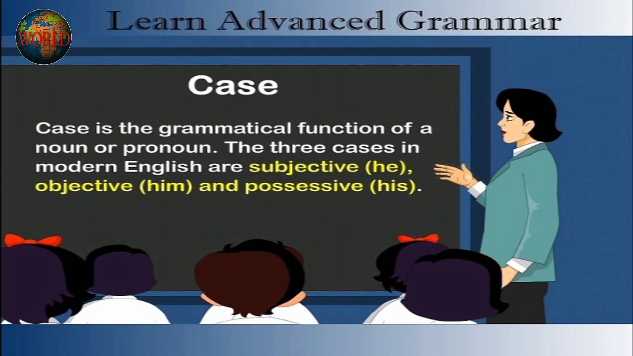 Case   Learn Advanced Grammar   Cartoon World