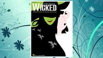 Download PDF Wicked: A New Musical - Easy Piano Selections (Easy Piano Vocal Selections) FREE